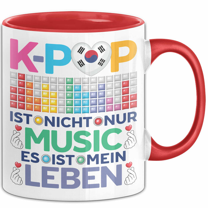 KPop Tasse Geschenk Musik Leben Spruch Geschenkidee für Fans Rot Trendation