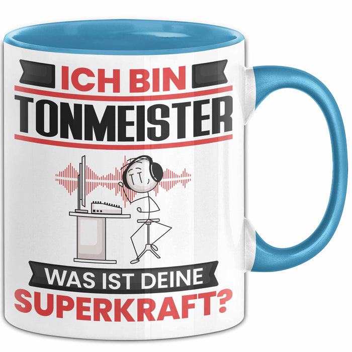 Tonmeister Tasse Geschenk für Tonmeister Geburtstag Lustiger Spruch Kaffee-Becher Was Ist Deine Superkraft Blau Trendation
