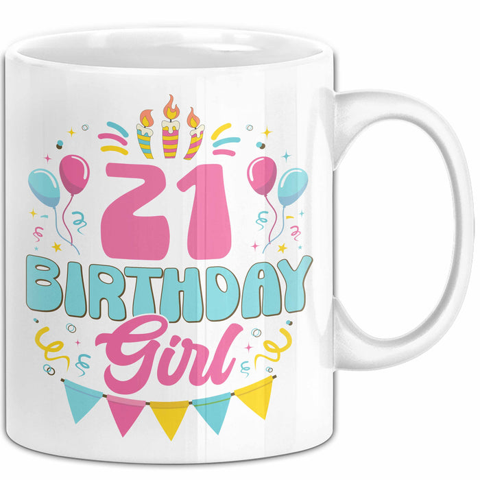 21. Geburtstag Tasse Frauen Mädchen Geschenkidee Lustig 21 Birthday Girl Lustiger Spruch Weiß Trendation