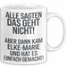 Elke-Marie Tasse Geschenk Alle Sagten Das Geht Nicht Aber Dann Kam Elke-Marie Und Hat Es Einfach Gemacht Geschenkidee Becher mit Name Weiß Trendation