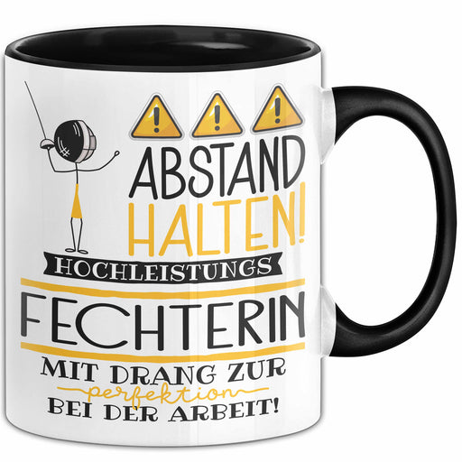 Fechterin Tasse Geschenk Lustig Abstand Halten Hochleistungs-Fechterin Mit Drang Zur Perfektion Bei Der Arbeit Trendation