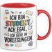 Student Tasse Geschenkidee Ich Gehe Zu Vorlesungen Uni Fan Rot Trendation