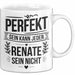 Renate Tasse Geschenk Perfekt Sein Kann Jeder Geschenkidee Geburtstag Weiß Trendation