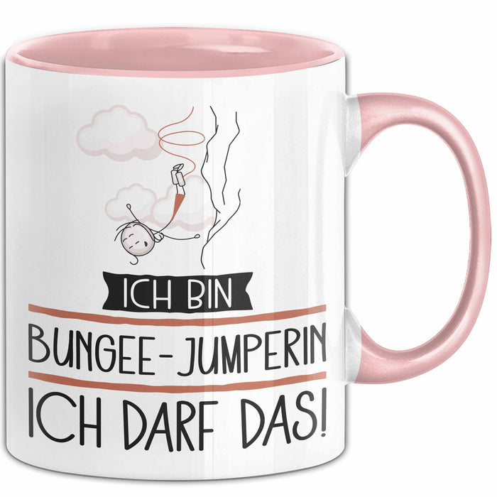 Geschenk für Bungee-Jumperin Tasse Lustige Geschenkidee Geburtstag Ich Bin Bungee-Jumperin Ich Darf Das Rosa Trendation