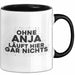 Anja Tasse Ohne Anja Laeuft Hier Gar Nichts Geschenk Schwarz Trendation