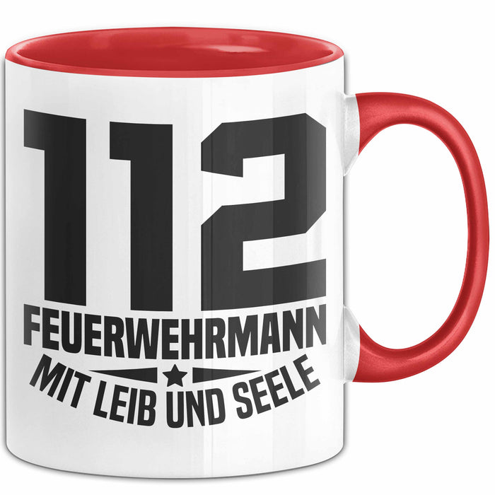 Feuerwehr Tasse Geschenk 112 Feuerwehrmann Mit Leib Und Seele Becher Rot Trendation