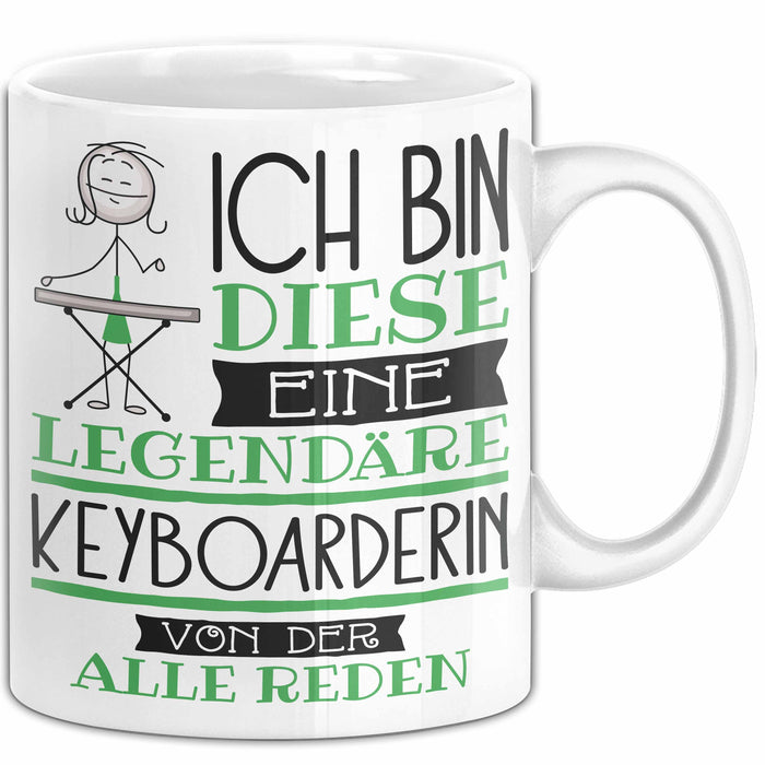 Keyboarderin Tasse Geschenk Ich Bin Diese Eine Legendäre Keyboarderin Von Der Alle Reden Geschenkidee Geburtstag Weihnachten Weiß Trendation