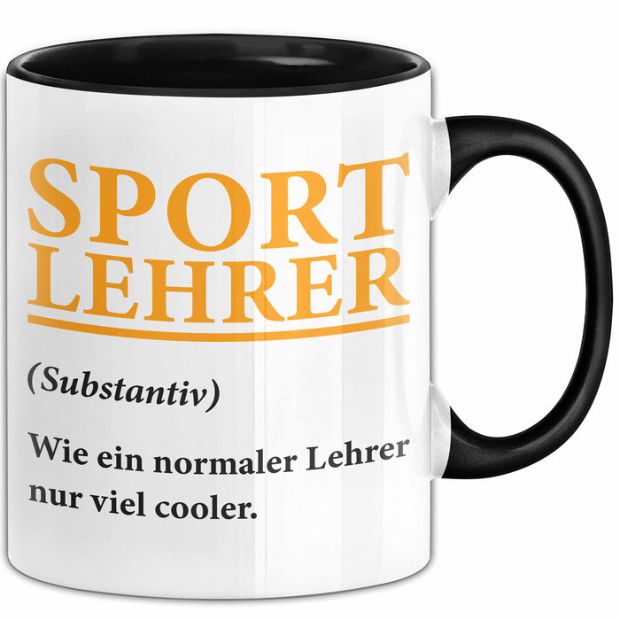 Sportlehrer Unterricht Tasse Geschenk Lustige Geschenkidee Spruch Sport Lehrer Definition Trendation