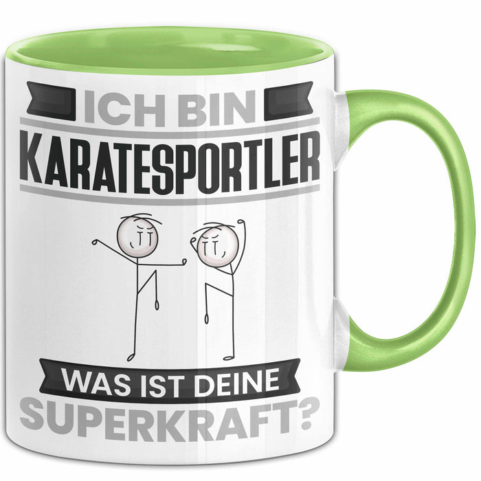 Karatesportler Tasse Geschenk für Karatesportler Geburtstag Lustiger Spruch Kaffee-Becher Was Ist Deine Superkraft Grün Trendation