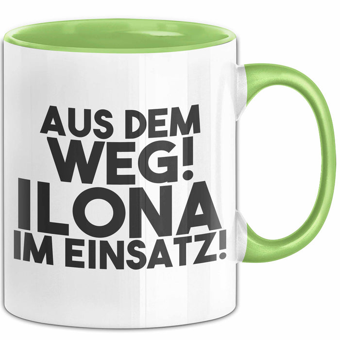 Ilona Tasse Aus Dem Weg! Ilona Im Einsatz! Geschenk