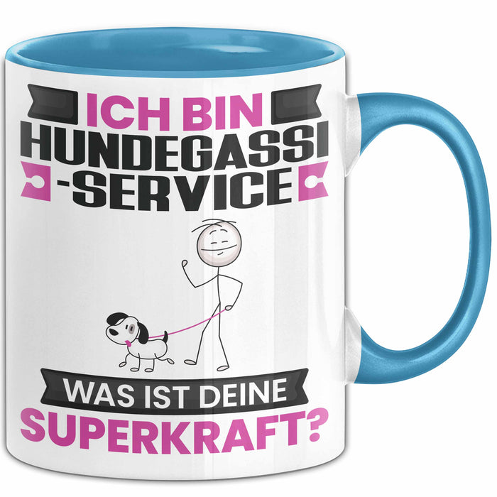 Hundegassi-Service Tasse Geschenk für Hundegassi-Service Geburtstag Lustiger Spruch Kaffee-Becher Was Ist Deine Superkraft Blau Trendation
