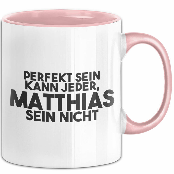 Matthias Tasse Perfekt Sein Kann Jeder, Matthias Sein Nicht Geschenk