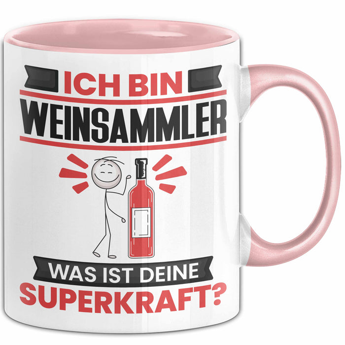 Weinsammler Tasse Geschenk für Weinsammler Geburtstag Lustiger Spruch Kaffee-Becher Was Ist Deine Superkraft Rosa Trendation