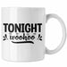 Tonight Wohoo Tasse Geschenk Entscheidung Sex Oder Nicht Lustige Paar Geschenkdiee Liebe Machen Weiß Trendation