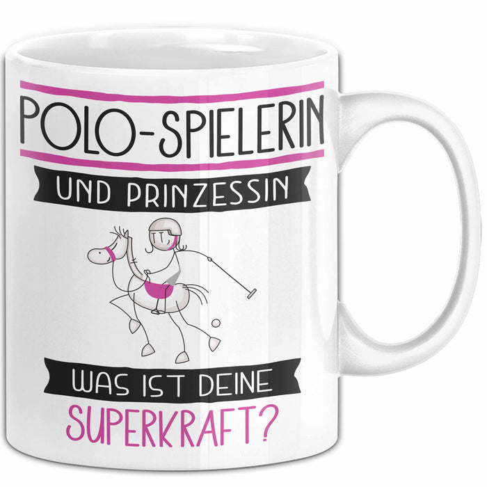 Polo-Spielerin Und Prinzessin Tasse Geschenk Für Eine Polo-Spielerin Geburtstag Was Ist Deine Superkraft Weiß Trendation