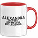 Alexandra Tasse Alexandra – Die Frau. Der Mythos. Die Legende. Geschenk Rot Trendation