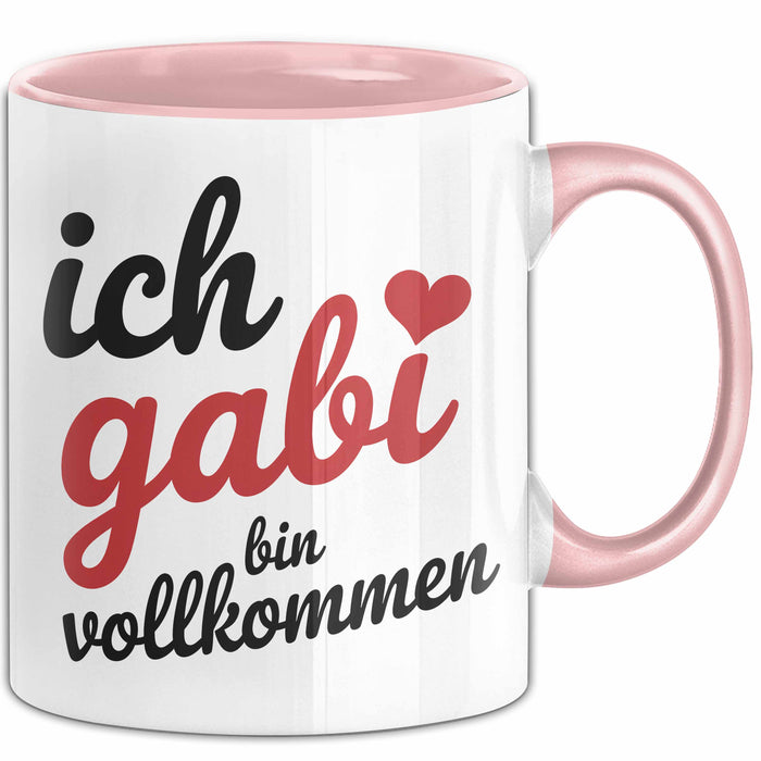 Gabi Tasse Geschenk Ich Bin Vollkommen Gabi Geschenkidee Geburtstag Rosa Trendation