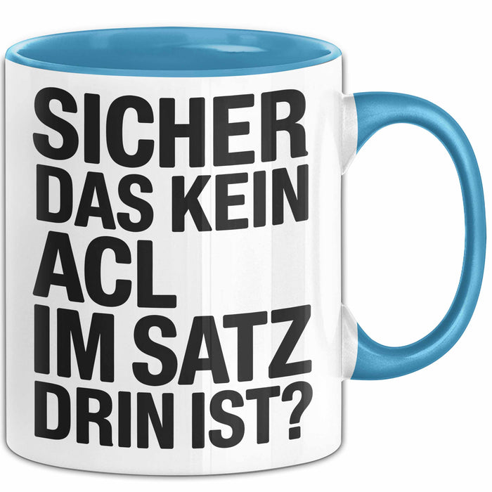 Lateinlehrer Unterricht Tasse Geschenk Lustige Geschenkidee Spruch Sicher Das Kein Aci Im Satz Drin Ist Blau Trendation