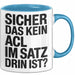 Lateinlehrer Unterricht Tasse Geschenk Lustige Geschenkidee Spruch Sicher Das Kein Aci Im Satz Drin Ist Blau Trendation