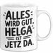 Helga Tasse Geschenk Alles Ist Gut Helga Ist Jetz Da Geschenkidee Becher mit Name Weiß Trendation