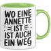 Annette Tasse Geschenk Wo Eine Annette Ist Ist Auch Ein Weg Geschenkidee Becher mit Name Grün Trendation