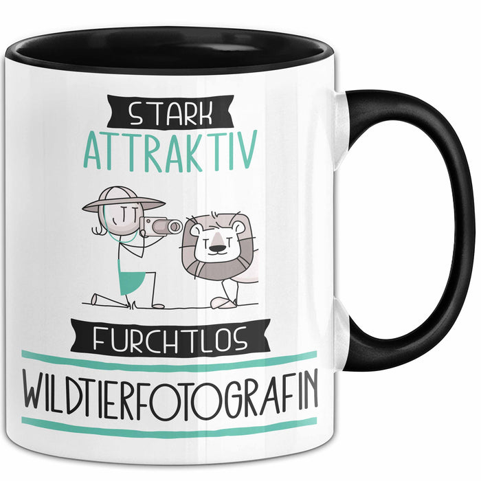 Wildtierfotografin Tasse Geschenk Becher Stark Attraktiv Furchtlos Wildtierfotografin Lustige Geschenkidee Trendation
