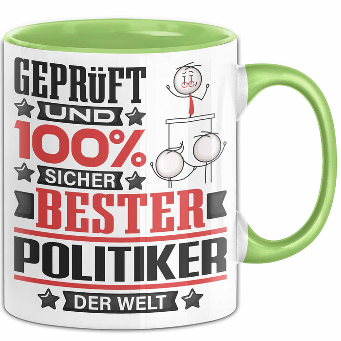 Politiker Geschenk Lustiger Spruch für Politiker Geschenkidee Bester Politiker Der Welt Grün Trendation