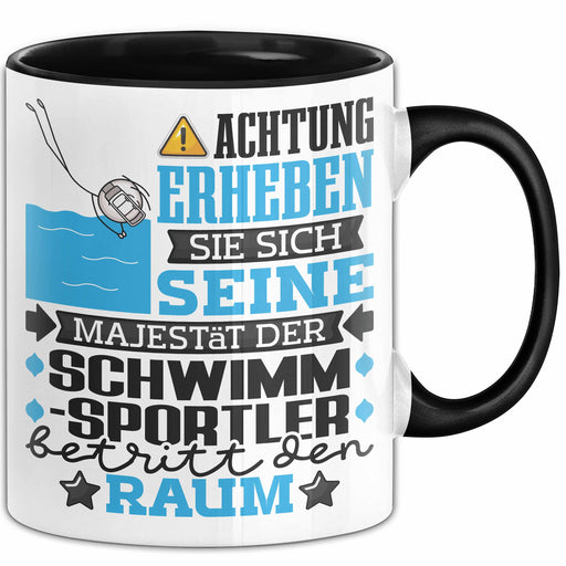 Schwimmsportler Geschenk Tasse Lustiger Spruch Erheben Sie Sich Der Schwimmsportler Betritt den Raum Schwarz Trendation