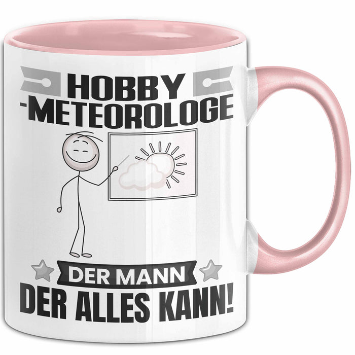 Hobbymeteorologe Tasse Geschenk für Hobbymeteorologe Der Mann Der Alles Kann Geschenkidee zum Geburtstag Rosa Trendation