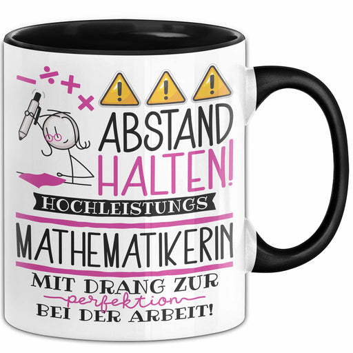 Mathematikerin Tasse Geschenk Lustig Abstand Halten Hochleistungs-Mathematikerin Mit Drang Zur Perfektion Bei Der Arbeit Trendation
