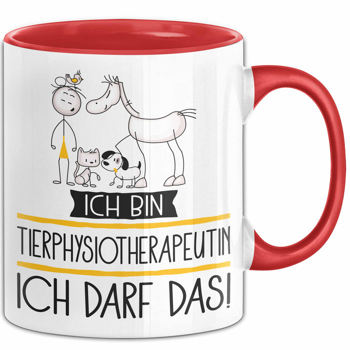 Geschenk für Tierphysiotherapeutin Tasse Lustige Geschenkidee Geburtstag Ich Bin Tierphysiotherapeutin Ich Darf Das Rot Trendation