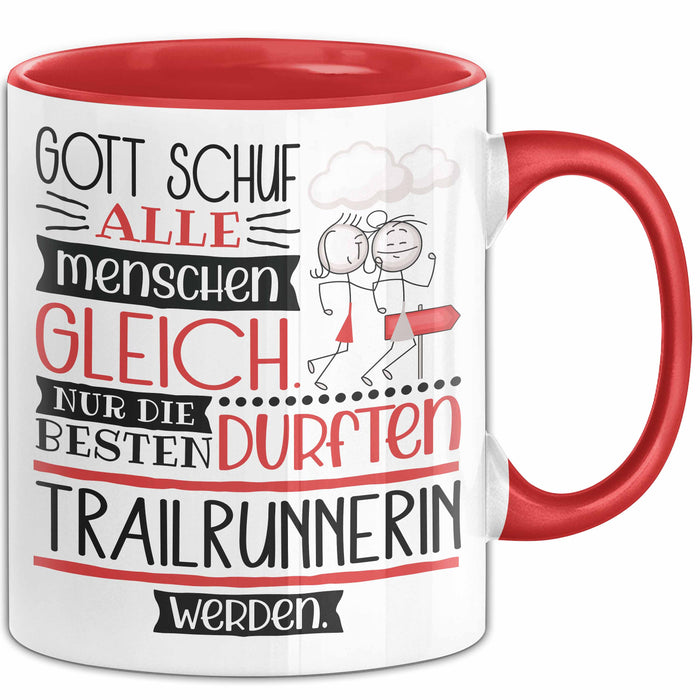Trailrunnerin Geschenk Becher Tasse Gott Schuf Alle Menschen Gleich Nur Die Besten Durfeten Trailrunnerin Werden Geschenkidee Lustig Rot Trendation