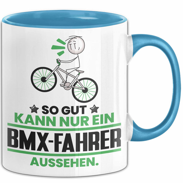 BMX-Fahrer Geschenk Tasse So Gut Kann Nur Ein BMX-Fahrer Aussehen Geschenkidee Kaffee-Becher Blau Trendation
