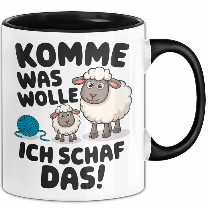 Schaf Tier Bauer Tasse Becher Geschenk Lustige Geschenkidee Spruch Komme Was Wolle Ich Schaf Das Trendation