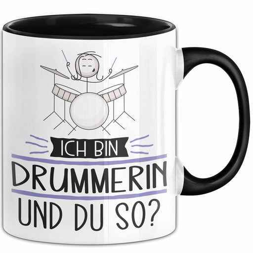 Drummerin Tasse Geschenk Ich Bin Drummerin Und Du So Geschenkidee Lustiger Spruch Becher Trendation