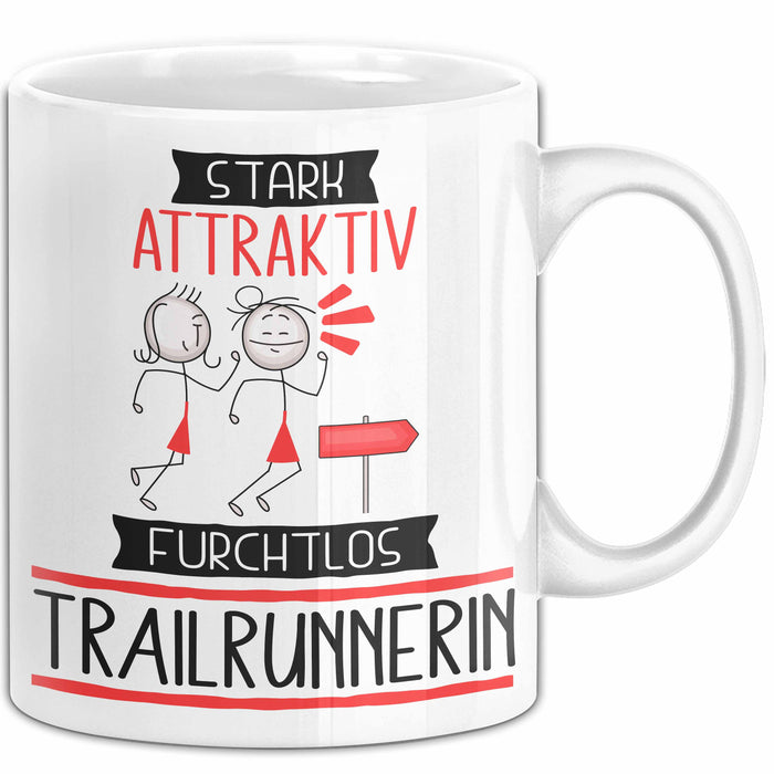 Trailrunnerin Tasse Geschenk Becher Stark Attraktiv Furchtlos Trailrunnerin Lustige Geschenkidee Weiß Trendation