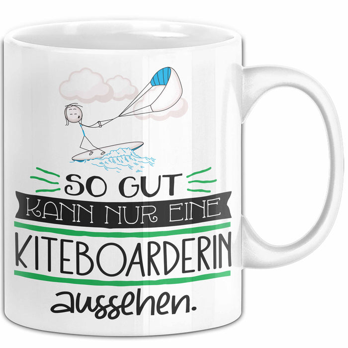 Kiteboarderin Geschenk Tasse So Gut Kann Nur Eine Kiteboarderin Aussehen Geschenkidee Geburtstag Weihnachten Lustig Weiß Trendation
