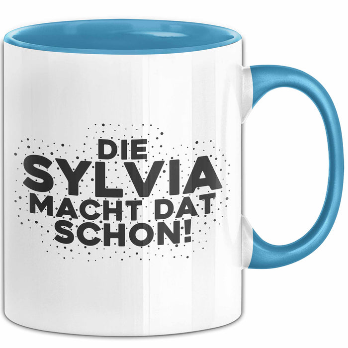 Sylvia Tasse Die Sylvia Macht Dat Schon Geschenk