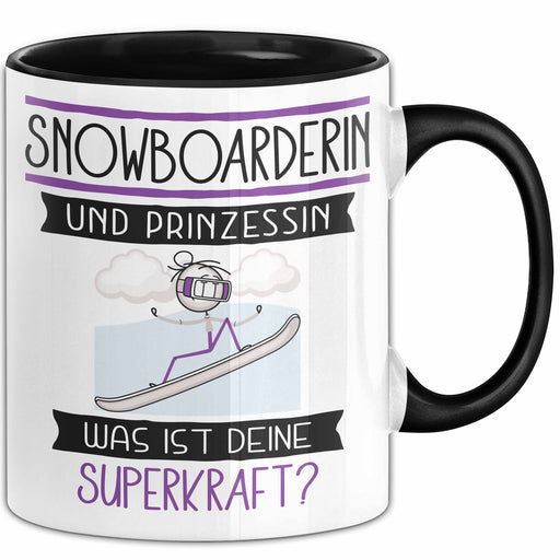 Snowboarderin Und Prinzessin Tasse Geschenk Für Eine Snowboarderin Geburtstag Was Ist Deine Superkraft Trendation