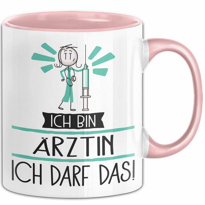Geschenk für Ärztin Tasse Lustige Geschenkidee Geburtstag Ich Bin Ärztin Ich Darf Das Rosa Trendation