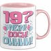 19er Geburtstag Geschenk Männer Frauen 19 Nein Doch Ohhhh Lustiger Spruch Geschenkidee Kaffee-Becher Rosa Trendation