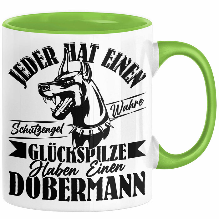 Dobermann-Besitzer Tasse Geschenk Dobermann Geschenkidee Herrchen Frauchen Jeder Hat Einen Schutzengel Grün Trendation