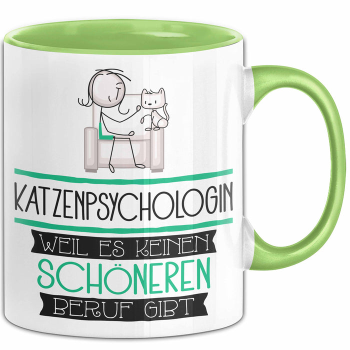 Katzenpsychologin Weil Es Keinen Schöneren Beruf Gibt Tasse Geschenk für Eine Katzenpsychologin Lustig Grün Trendation