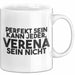 Verena Tasse Perfekt Sein Kann Jeder, Verena Sein Nicht Geschenk Weiß Trendation