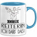 Geschenk für Reiterin Tasse Lustige Geschenkidee Geburtstag Ich Bin Reiterin Ich Darf Das Blau Trendation