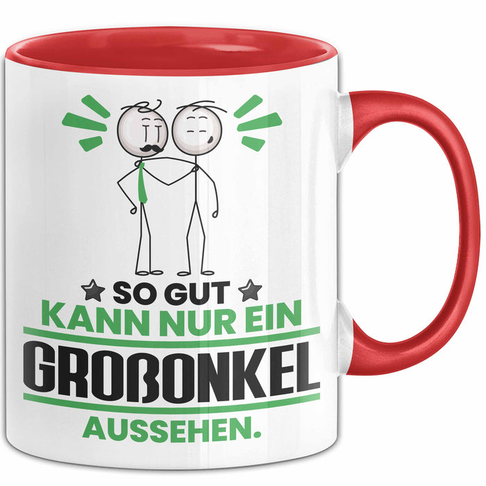 Großonkel Geschenk Tasse So Gut Kann Nur Ein Großonkel Aussehen Geschenkidee Kaffee-Becher Rot Trendation