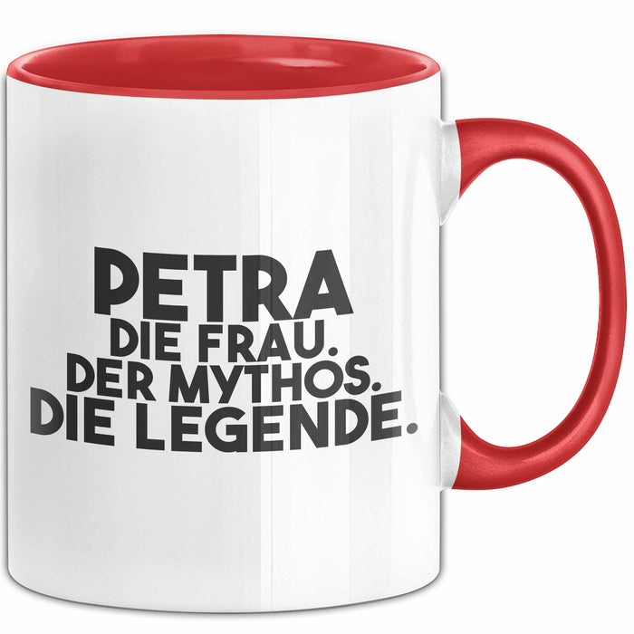 Petra Tasse Petra – Die Frau. Der Mythos. Die Legende. Geschenk Rot Trendation