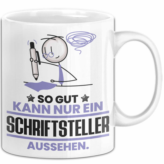 Schriftsteller Geschenk Tasse So Gut Kann Nur Ein Schriftsteller Aussehen Geschenkidee Kaffee-Becher Weiß Trendation