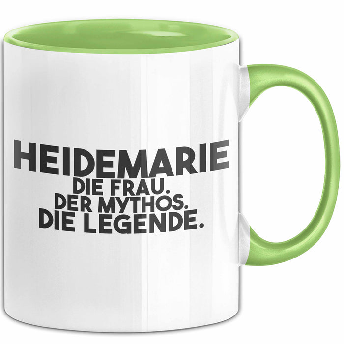 Heidemarie Tasse Heidemarie – Die Frau. Der Mythos. Die Legende. Geschenk Grün Trendation