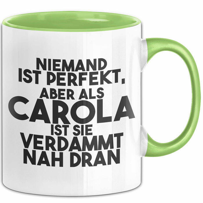 Carola Tasse Niemand Ist Perfekt, Aber Als Carola Ist Sie Verdammt Nah Dran